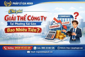 dịch vụ giải thể công ty tại phường sài gòn trọn gói
