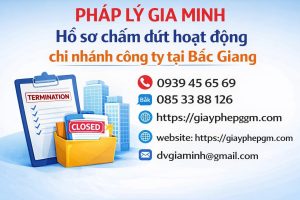 hồ sơ giải thể chi nhánh công ty tại bắc giang