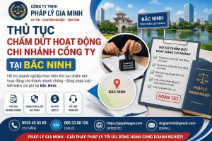 thủ tục chấm dứt chi nhánh công ty tại bắc ninh