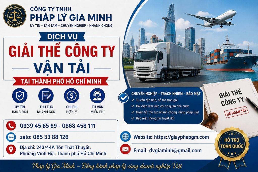 Dịch vụ giải thể công ty vận tải tại Thành phố Hồ Chí Minh uy tín