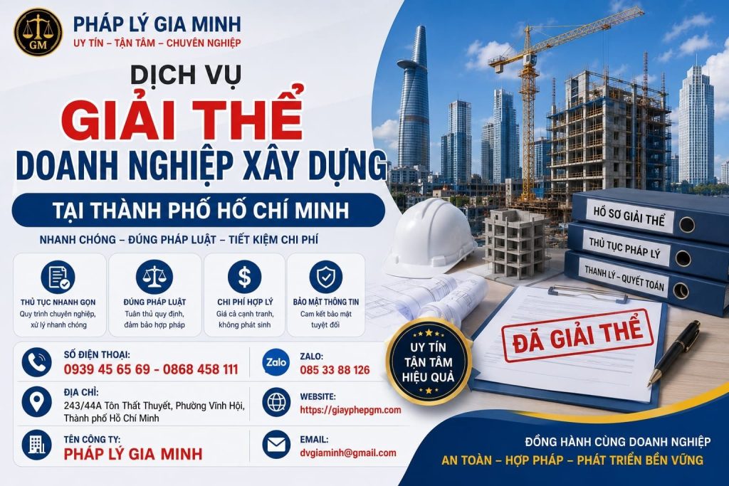 Dịch vụ giải thể doanh nghiệp xây dựng tại Thành phố Hồ Chí Minh uy tín trọn gói 2 Dịch vụ giải thể doanh nghiệp xây dựng tại Thành phố Hồ Chí Minh