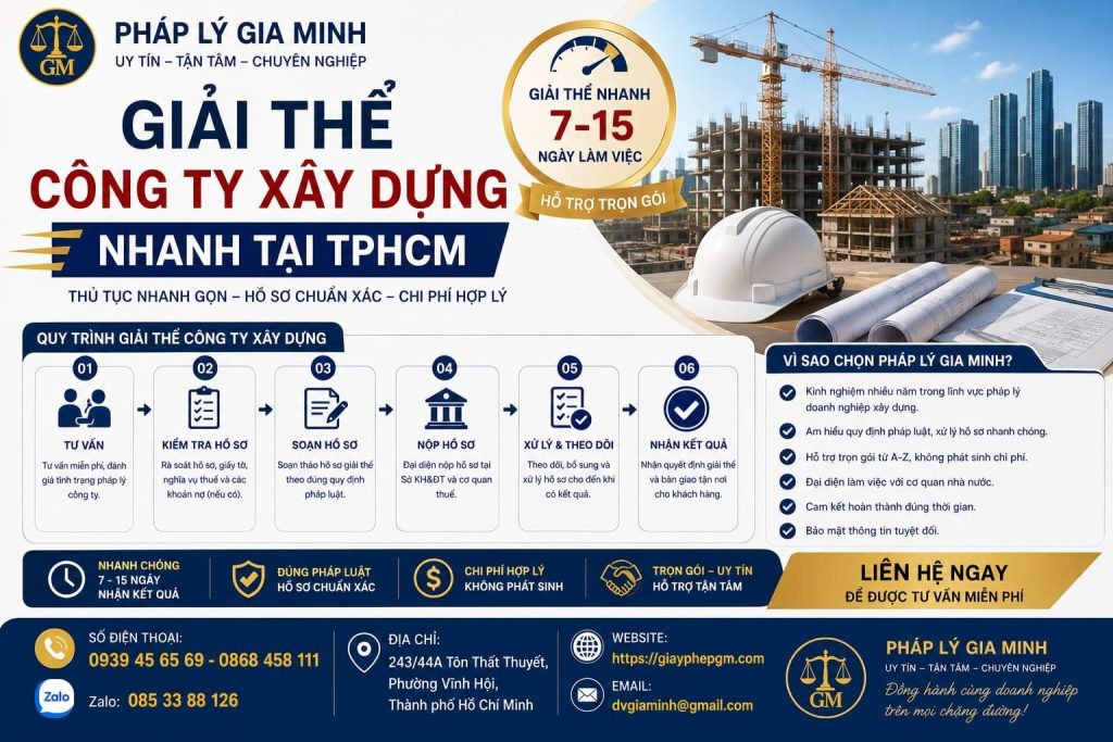 Dịch vụ giải thể doanh nghiệp xây dựng tại Thành phố Hồ Chí Minh uy tín trọn gói 3 Giải thể công ty xây dựng nhanh tại TPHCM