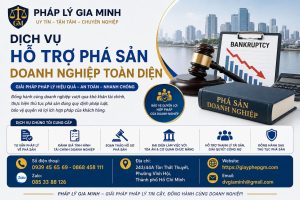 Dịch vụ hỗ trợ phá sản doanh nghiệp toàn diện
