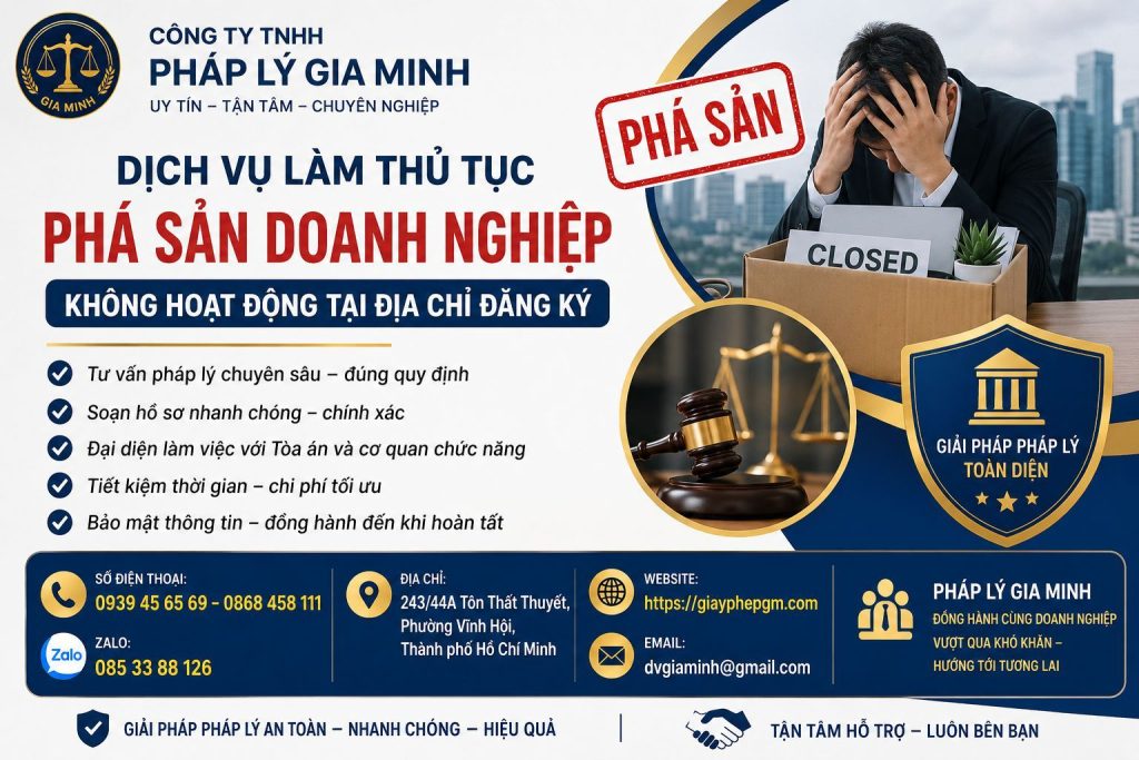 Dịch Vụ Làm Thủ Tục Phá Sản Doanh Nghiệp Không Hoạt Động Tại Địa Chỉ Đăng Ký