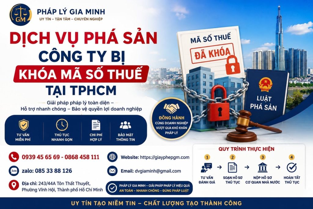 Dịch Vụ Phá Sản Công Ty Bị Khóa Mã Số Thuế Tại TPHCM