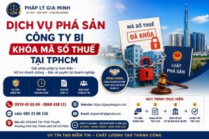 Dịch Vụ Phá Sản Công Ty Bị Khóa Mã Số Thuế Tại TPHCM