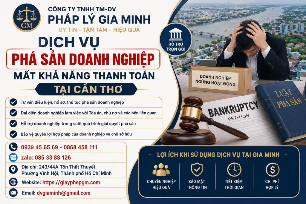 Dịch Vụ Phá Sản Doanh Nghiệp Mất Khả Năng Thanh Toán Tại Cần Thơ