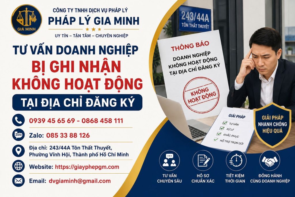 Tư Vấn Doanh Nghiệp Bị Ghi Nhận Không Hoạt Động Tại Địa Chỉ Đăng Ký