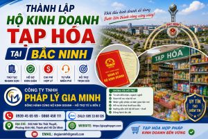 Thành Lập Hộ Kinh Doanh Tạp Hóa Tại Bắc Ninh