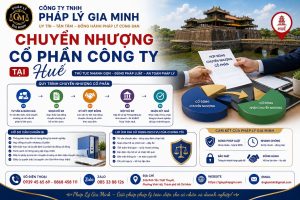 Chuyển nhượng cổ phần công ty tại Huế