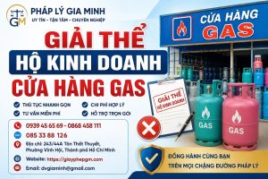 Giải thể hộ kinh doanh cửa hàng gas