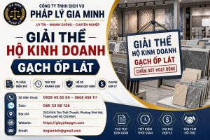 Giải thể hộ kinh doanh gạch ốp lát