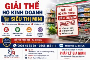 Giải thể hộ kinh doanh siêu thị mini