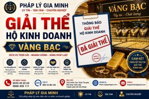 Giải thể hộ kinh doanh vàng bạc