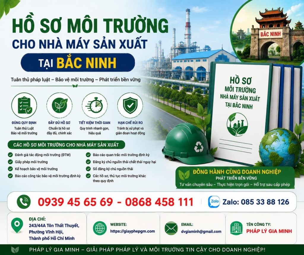 Hồ sơ môi trường cho nhà máy sản xuất tại Bắc Ninh