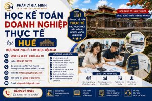 Học kế toán doanh nghiệp thực tế tại Huế