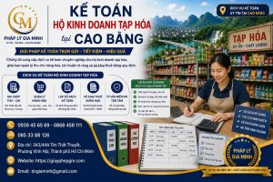 Kế toán hộ kinh doanh tạp hóa tại Cao Bằng