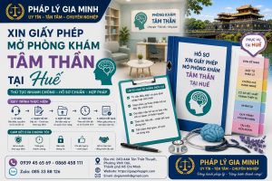 Xin giấy phép mở phòng khám tâm thần tại Huế