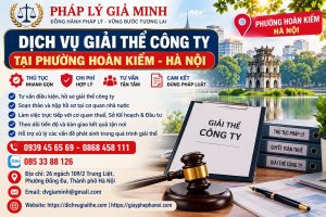 Dịch vụ giải thể công ty tại phường Hoàn Kiếm Hà Nội