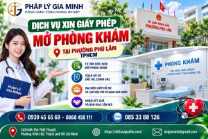 Dịch vụ xin giấy phép mở phòng khám tại phường Phú Lâm TPHCM